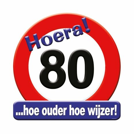 80 jaar huldebord verkeersbord