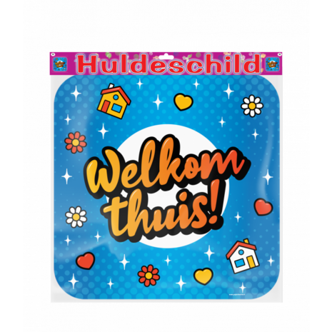 Welkom thuis huldeschild, 50x50 cm