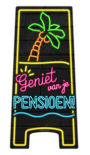 Hoera Pensioen waarschuwingsbord neon Hoera Pensioen waarschuwingsbord neon