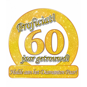Huldeschild 60 jaar getrouwd!, 50x50cm Huldeschild 60 jaar getrouwd!, 50x50cm