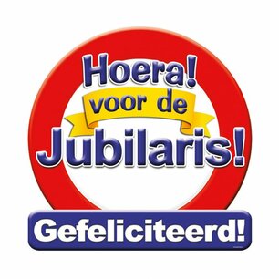 Jubilaris huldeschild verkeersbord, circa 50x50cm