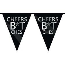 Cheers B*tches Vlaggenlijn Cheers B*tches Vlaggenlijn